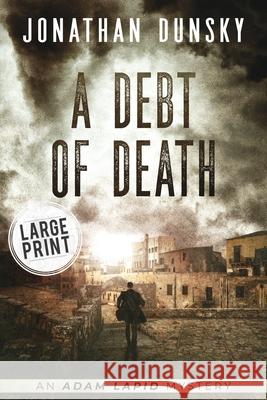 A Debt of Death Jonathan Dunsky 9789657795170 Lion Cub Publishing