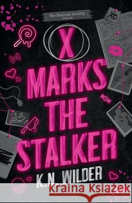 X Marks The Stalker K. N. Wilder 9789657871065 K.N Wilder