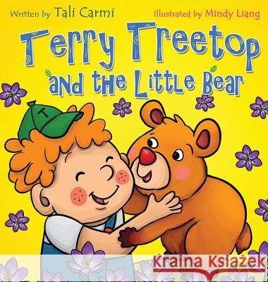 Terry Treetop and the Little Bear Tali Carmi Mindy Liang 9789659233182