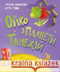 Oiko From the Planet Tanehai: 2020: Oiko From the Planet Tanehai Ursel Scheffler 9789669821539