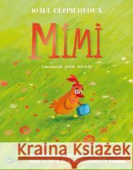 Mimi: 2021: Mimi Yulia Semchenkova 9789669822901 VIVAT