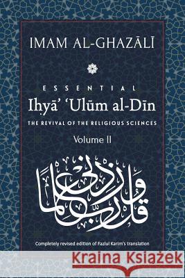 Ihya' 'Ulum al-Din: Book 2 Abu Hamid Al-Ghazali, Fazlul Karim 9789670526164