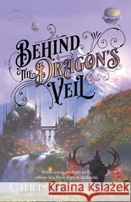 Behind the Dragon's Veil Christina Jolly 9789671732601