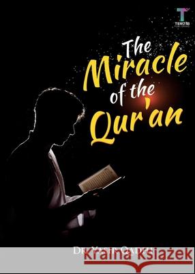 The Miracle of the Qur'an Yasir Qadhi 9789672420026 Tertib Publishing