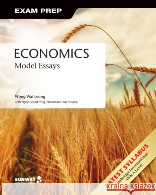 Economics: Model Essays Wai Leong Wong 9789675492037