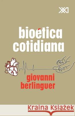 Bioetica cotidiana Giovanni Berlinguer 9789682323935