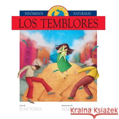 Los temblores Alma Rosa Pacheco Juan Tonda 9789686849646 Adn Editores
