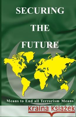 Securing The Future Brigadier Uma 9789690027276 6505095: Ferozsons