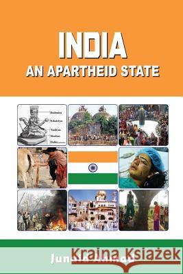 India: An Apartheid State Junaid Ahmad 9789692316910