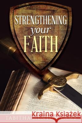 Strengthening Your Faith Tabitha Hento 9789692592765