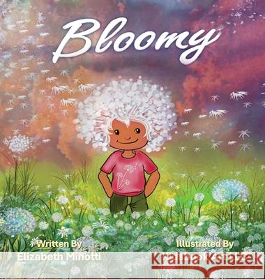 Bloomy Elizabeth Minotti Kidsbook Art LLC 9789695092385 Dark Swan Publishing