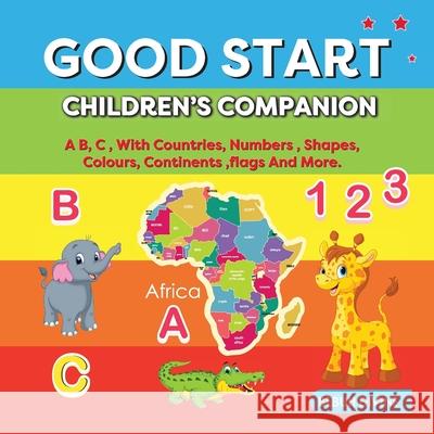 Good Start: Children's Companion Bebuh Divine 9789695092422 Bebuh Divine