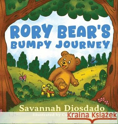 Rory Bear's Bumpy Journey Savannah Diosdado 9789695292396 Savannah Diosdado