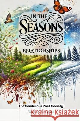 in the Seasons: The Sonderous Poet Society Nathan Deloach 9789695392805