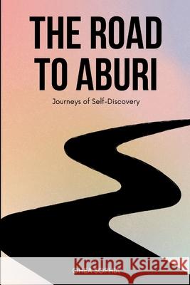 The Road to Aburi: Journeys of Self-Discovery Oheta Sophia 9789696716310 OS Pub