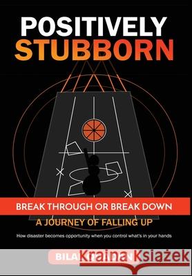 Positively Stubborn Bilal Quadan 9789698392406