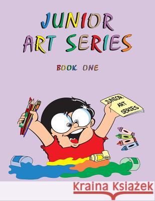 Junior Art Series - Book One Muhammad Mahmood Zuberi 9789698498085 Muhammad Zuberi