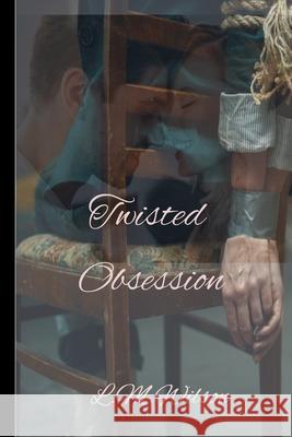 Twisted Obsession Lisa-Marie Wilson 9789698692131