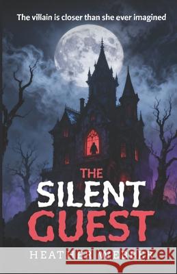 The Silent Guest Heather Webber 9789699392818