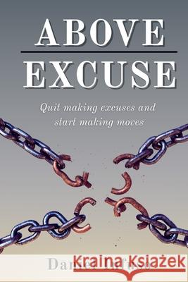 Above Excuse Daniel Infuso 9789699892813 Infuso Law, A.P.C.
