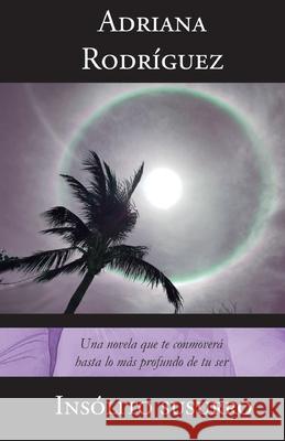 Insólito susurro Adriana Rodríguez 9789701001639