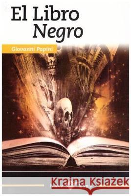 El Libro Negro Giovanni Papini 9789706277183 Epoca