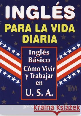 Ingles Para La Vida Diaria Jesse Ituarte 9789706664198 Tomo