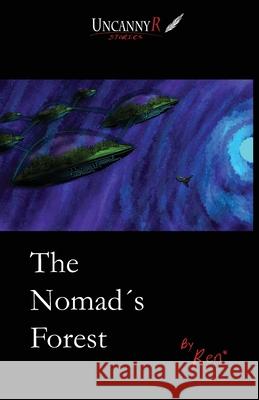 The Nomad?s Forest Olivia Ram?rez Ren * 9789709661040 Ferral Sanchez Raul