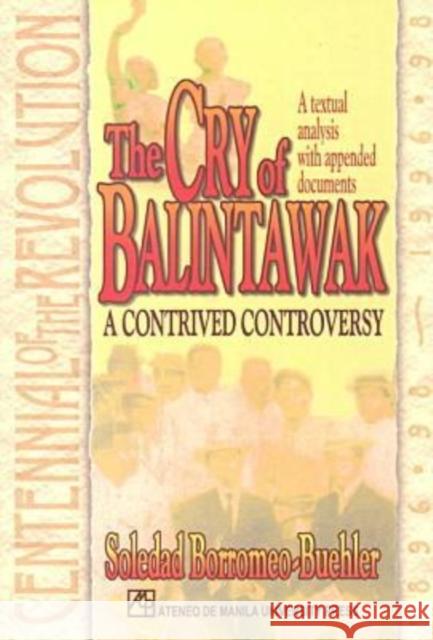 The Cry of Balintawak Borromeo-Buehler, Soledad 9789715502788
