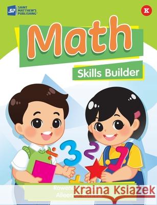 Math Skills Builder Rowena V. Dagdag Aileen O. Ruivivar 9789716254112 Saint Matthew's Publishing Corporation
