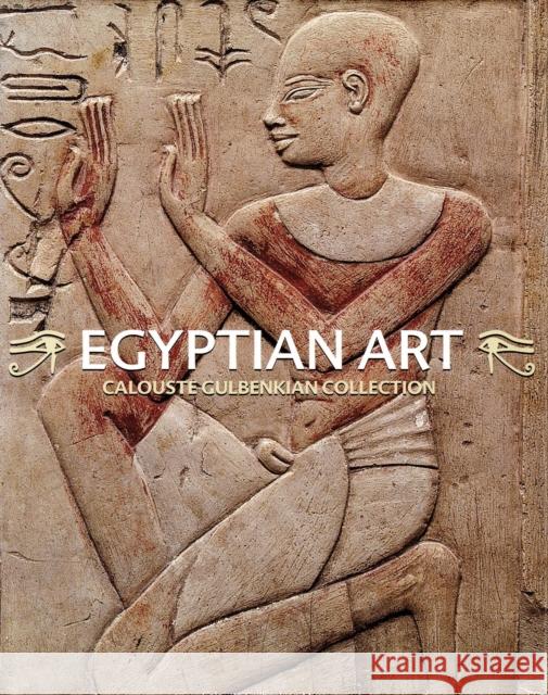 Egyptian Art. Calouste Gulbenkian Collection  9789728848279 