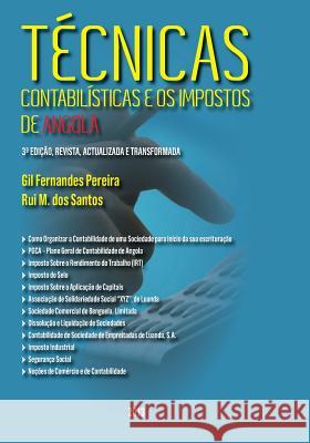 Tecnicas Contabilisticas e os Impostos em Angola Dos Santos, Rui Manuel 9789729286704