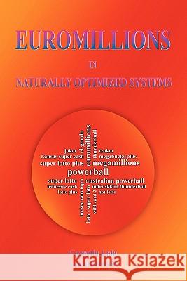 Euromillions in Naturally Optimized Systems Corneliu Lala 9789731991214