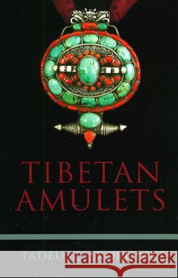 Tibetan Amulets Tadeusz Skorupski 9789745241206