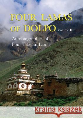 Four Lamas of Dolpo: Autobiographies of Four Tibetan Lamas (15th-18th Centuries) Vol II David Snellgrove 9789745241435 Orchid Press