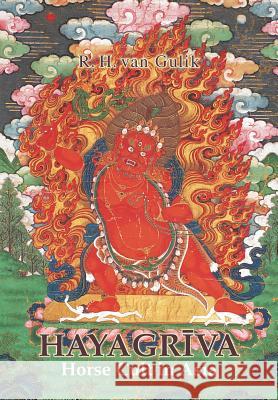 Hayagriva: Horse Cult in Asia Robert Hans Van Gulik   9789745241565