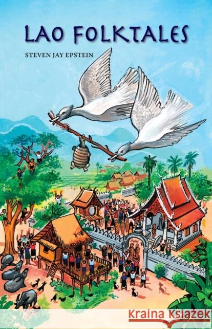 Lao Folktales Steven Jay Epstein 9789749575871 Silkworm Books