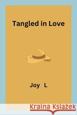 Tangled in Love Joy L 9789753178549 Joy L