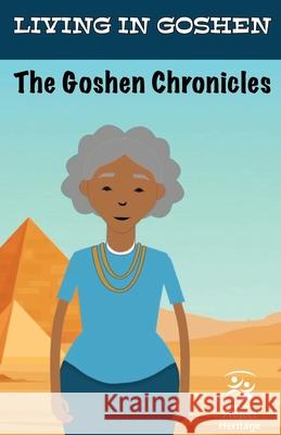 The Goshen Chronicles Congresswbn 9789764300199 Congress Publishing House
