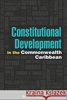 Constitutional Development in the Commonwealth Caribbean Hamid A. Ghany 9789766379599