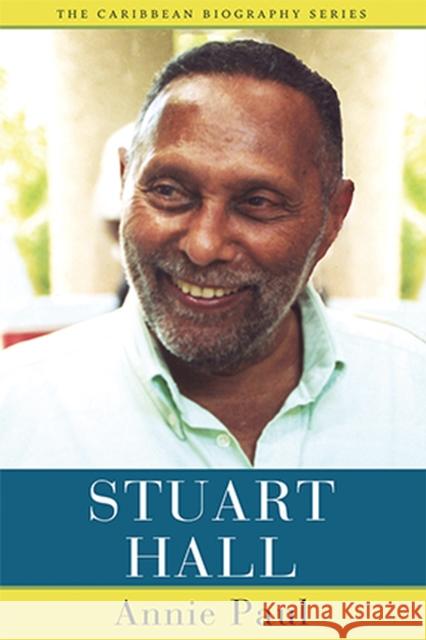 Stuart Hall Annie Paul 9789766407889 University of the West Indies Press