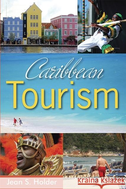 Caribbean Tourism Jean S. Holder 9789766530150 Uwipress