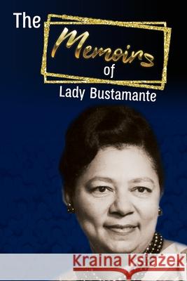 The Memoirs of Lady Bustamante Lady Bustamante 9789766571184