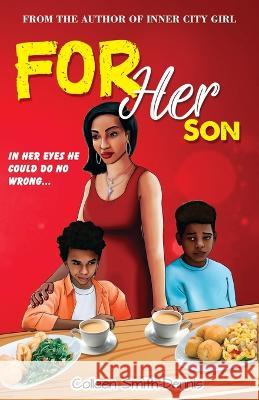 For Her Son: Revised Edition Colleen Smith-Dennis   9789766571238 LMH Publishers