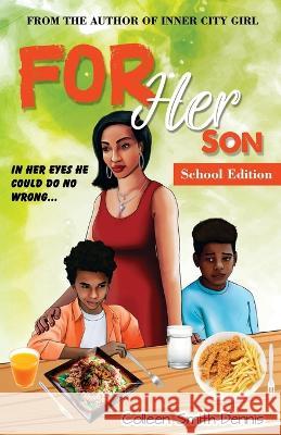 For Her Son: School Edition Colleen Smith-Dennis   9789766571252 LMH Publishers