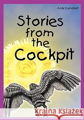 Stories from the Cockpit Andy Campbell 9789768054777