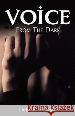 Voice From the Dark Christopher Duprea 9789768184931 LMH Publishers