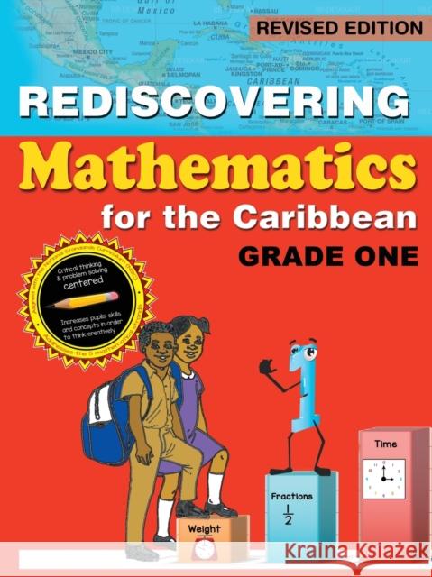 Rediscovering Mathematics for the Caribbean: Grade One (Revised Edition) Dr Adrian Mandara 9789768245878