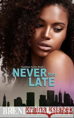 Never Too Late Brenda Barrett 9789768247506 Jamaica Treasures