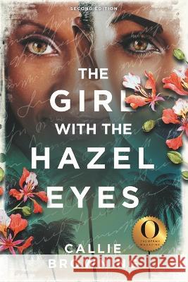 The Girl with the Hazel Eyes Callie Browning   9789768306111 Black Coral Publishing